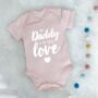 My Daddy Is My First Love Babygrow, thumbnail 1 of 8