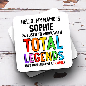 Personalised Mug 'I Used To Work With Total Legends', 2 of 2