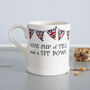 ‘You’re Just My Cup Of Tea’ Mug A Charming British Gift For Tea Lovers, thumbnail 7 of 9