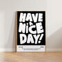 Have A Nice Day Happy Positive Hallway Wall Art Print, thumbnail 5 of 11