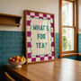 What's For Tea? Kitchen Art Print, thumbnail 1 of 5