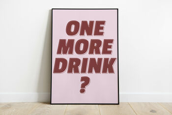 'One More Drink?' Print, 11 of 12