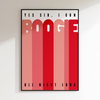 Yes Sir, I Can Boogie | Print | Disco Music Print | Music Poster | Wall Art | A5 A4 A3 | Bold | Typographic | Lyrics | Retro, 7 of 8