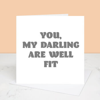 Darling You Are Fit Valentine's Day Card, 2 of 3