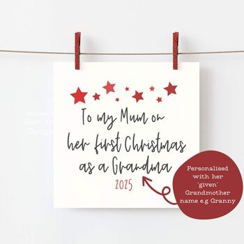 To My Mum On Her First Christmas As A Grandmother Star Card, 2 of 5