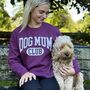 Dog Mum Club University Style Slogan Sweatshirt, thumbnail 4 of 5