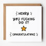 Personalised Congratulations Card You F*****G Did It, thumbnail 1 of 2