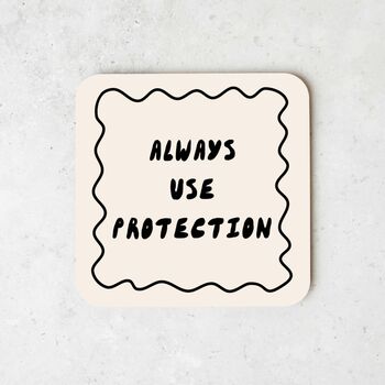 Always Use Protection | Black And Cream | Coaster, 2 of 3