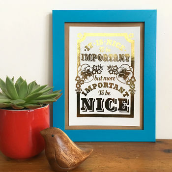 Important To Be Nice A5 Foil Mini Print, 3 of 3