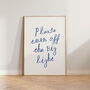 Please Turn Off The Big Light Bedroom Wall Art Print, thumbnail 3 of 10