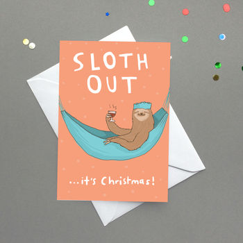 'Sloth Out' Christmas Card, 2 of 2