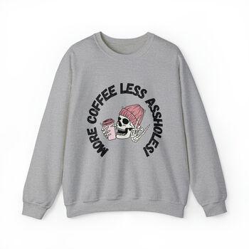 More Coffee Less Assholes Sweatshirt, 2 of 2