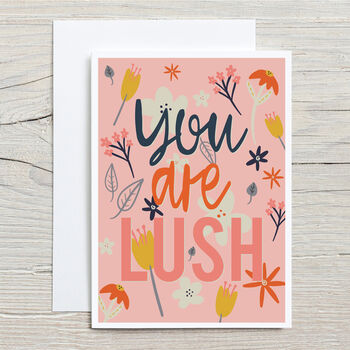 You Are Lush Card, 4 of 4