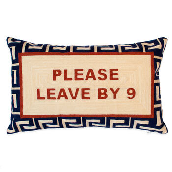 Please Leave By Nine Cushion, Slogan New Home Gift, 2 of 3