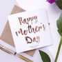 Happy Mother's Day | Personalised Foiled Card, thumbnail 2 of 4