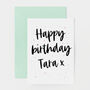 Personalised Happy Birthday Calligraphy Card, thumbnail 3 of 3