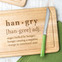 Wooden Chopping Board For Him 'Hangry' Design, thumbnail 1 of 5