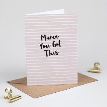 Mother's Day Card 'Mama You Got This', 4 of 4