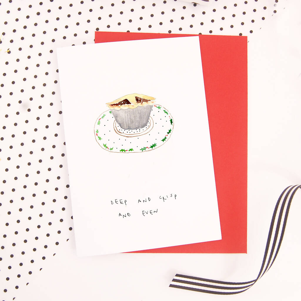 Deep Crisp And Even Mince Pie Christmas Card Pack