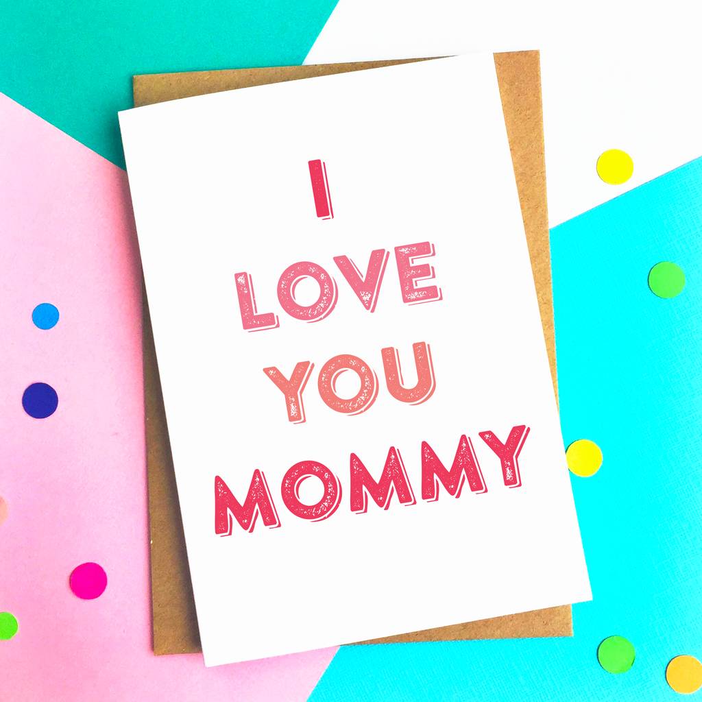 I Love You Mummy Personalised Greetings Card By Do You Punctuate