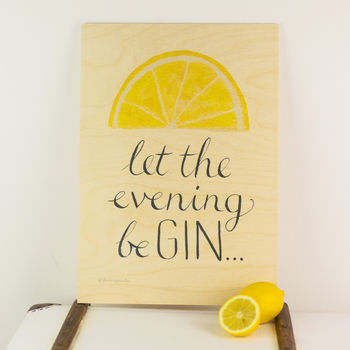 'Let The Evening Be Gin' Wooden Wall Art, 2 of 5