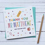 Personalised Teacher Thank You Card, thumbnail 1 of 2