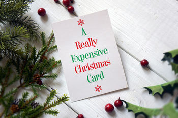 A Really Expensive Christmas Card Funny Christmas Card, 7 of 8