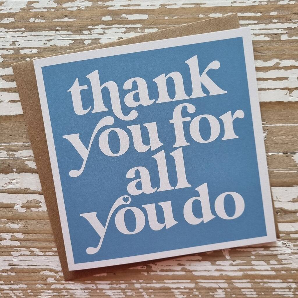 'Thank You For All You Do' Card By Nest Gifts