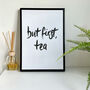 But First Tea Slogan Art Print, thumbnail 1 of 3