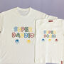 Personalised Super Daddio Family T Shirt Set, thumbnail 3 of 10