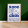 Good For The Soul Print, thumbnail 6 of 6