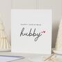 Personalised Husband Hubby Christmas Card For Him, thumbnail 1 of 7