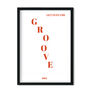 Get Into The Groove Retro Art Print, thumbnail 3 of 3