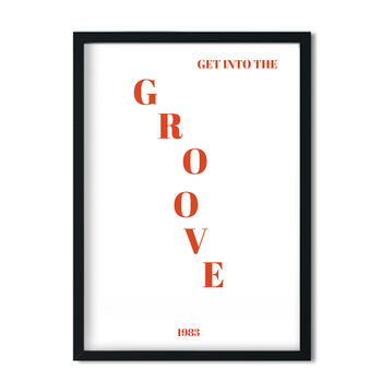 Get Into The Groove Retro Art Print, 3 of 3