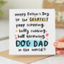 'Greatest Dog Dad' Father's Day Card, thumbnail 1 of 2