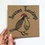 Funny Pun Christmas Card. Seasons Tweetings, thumbnail 2 of 2