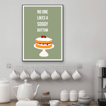No One Likes A Soggy Bottom Kitchen Print, 4 of 4