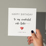 Personalised Birthday Card For Wife, thumbnail 4 of 7