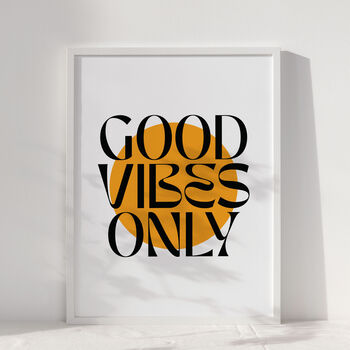 Good Vibes Only Art Print | Pick Your Circle Colour, 2 of 3