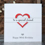 Personalised 80th Birthday Card For Friend – Special Elegant Keepsake – Handmade Gift For Friend, Milestone Greeting Card, thumbnail 1 of 4