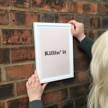 'Killin' It' Neutral Typography, 3 of 5