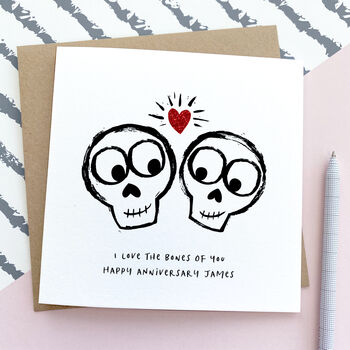 I Love The Bones Of You Anniversary Card, 2 of 3