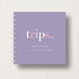 Personalised 'Trips' Small Notebook, thumbnail 8 of 10
