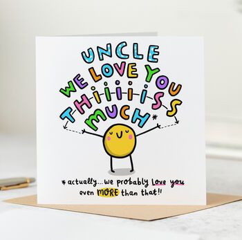 Uncle I Love You This Much Card, 2 of 2
