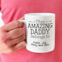 Personalised This Amazing Dad Daddy Belongs To Mug, thumbnail 2 of 2