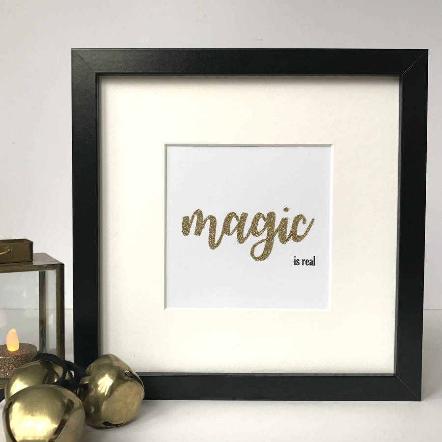 'Magic Is Real' Framed Embellished Print By Love Those Prints