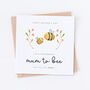 Personalised Mum To Bee Mother's Day Card, thumbnail 2 of 2
