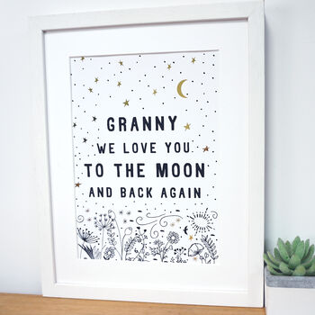 Granny We Love You To The Moon And Back Art Print, 2 of 3