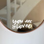 'You Are So Loved' Mirror Decal, thumbnail 1 of 2