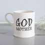 'Godmother' Or 'Godfather' Mug, thumbnail 1 of 5